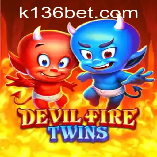Descubra o Fascinante Universo do Jogo DevilFireTwins com 136bet